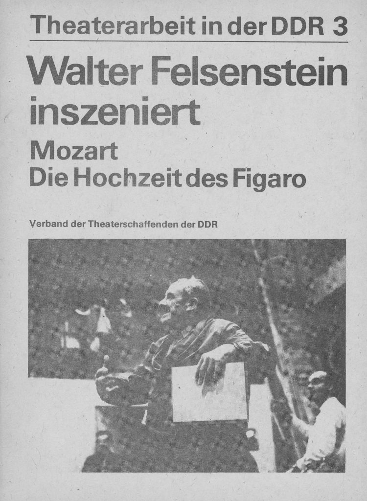 Theaterdokumentation; Theaterarbeit in der DDR; Walter Felsenstein; Komische Oper Berlin
